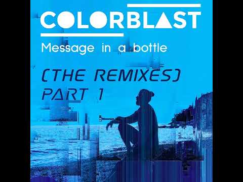 Colorblast - Message In a Bottle (James Hurr Remix) [Tech House]