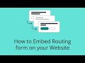 How to embed Routing form on your Website