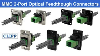 MMC 2-Port Optical Feedthough Connectors from CLIFF Electronics