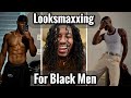 No bs looksmaxxing guide for black men  how to looksmax for black men