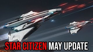 Star Citizen May Update - Fleet Week Is Going To Be BIG - Alpha 3.23 Is About To Release!