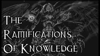 The Ramifications Of Knowledge - (E04)
