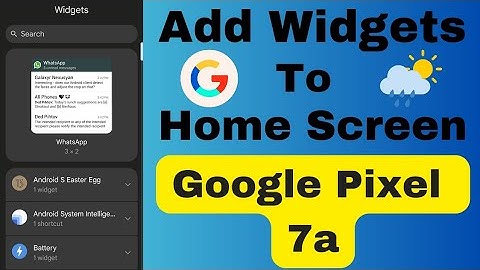 How to Add Widgets to the Home Screen on Google Pixel 7a