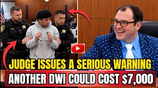 Judge Fleischer WARNS DWI Defendant: Another Mistake Could Cost Him $7,000!