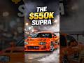 The Legendary Fast & Furious Supra