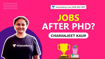 Jobs After PhD? | Life Sciences| Charanjeet| Unacademy Live- CSIR UGC NET