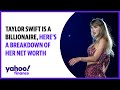 Taylor Swift is a billionaire, here&#39;s a breakdown of her net worth and businesses