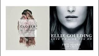 Closer x Love Me Like You Do [MASHUP] - The Chainsmokers & Ellie Goulding ft. Halsey
