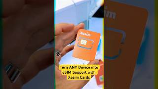 Xesim X1, X2, X2 Pro: Turn Any Old Phone Into eSIM Support!