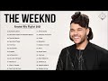 TheWeeknd Greatest Hits Full Album 2021 - Best Songs Of TheWeeknd Playlist 2021