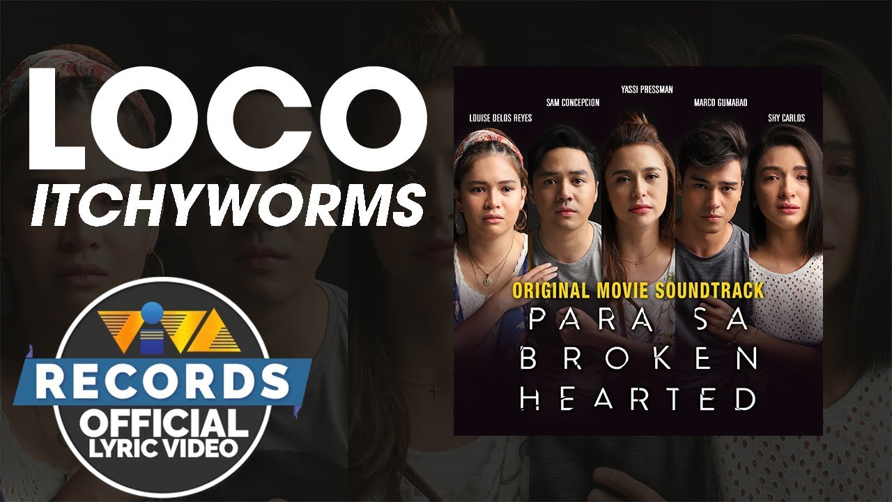 lyrics lover taylor swift Itchyworms - LOCO | Para Sa Broken Hearted OST [Official Lyric Video]
