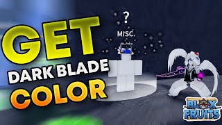 How To Change Darkblade Color in Bloxfruits