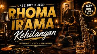 KEHILANGAN - RHOMA IRAMA JAZZ BLUES DUT COVER 2026 - MUSIK TERBARU