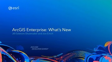 ArcGIS Enterprise: What