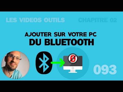 Ajouter du Bluetooth sur votre PC [très Facile]