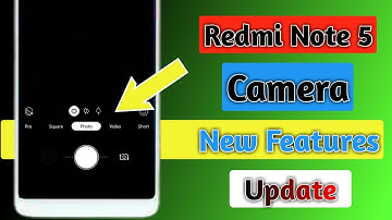 Redmi Note 5 Camera Update New Features & Portrait Mode Enable Back Camera | Without Root