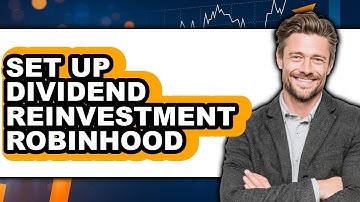 How to Set Up Dividend Reinvestment on Robinhood (Only Way)