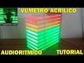 Vumetro acrilico con microfono, tutorial paso a paso.