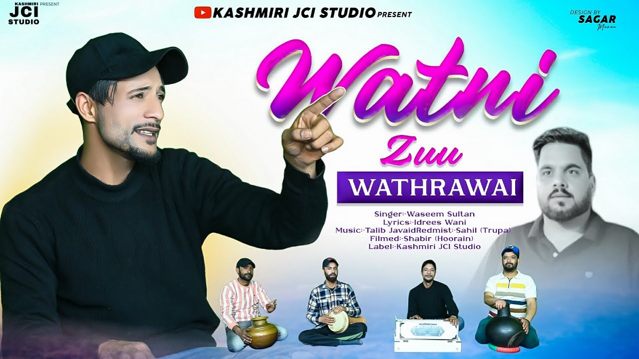 Watni Zuu Wathrawai | Waseem Sultan |Lyrics  Idris Wani 