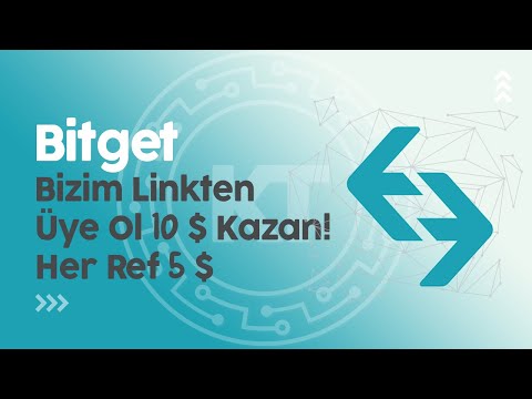 Bitget Çekilebilir  Üye Ol 5$ Her Referans 5$ Kazan! Bedava Bitget Airdrop!