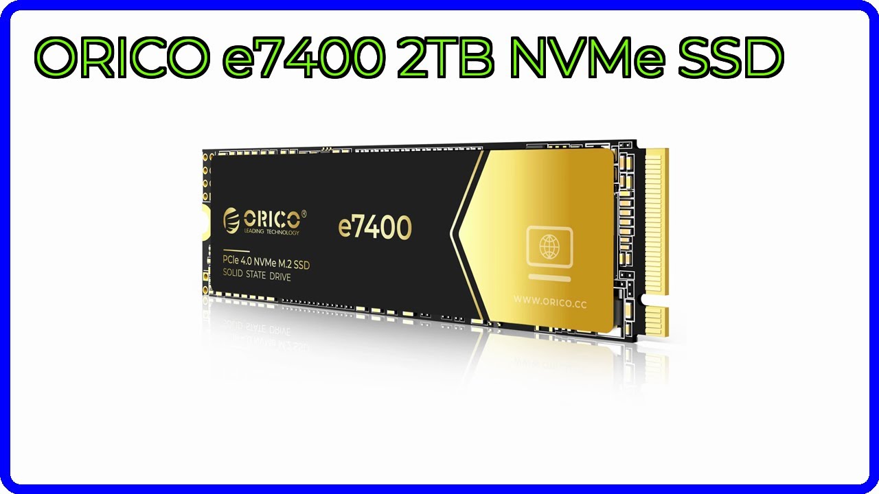 REVIEW (2026): ORICO e7400 2TB NVMe SSD. ESSENTIAL details. - YouTube