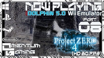 【Part 8】Fatal Frame IV: Mask of the Lunar Eclipse ►[PC] Dolphin 5.0 Emulator (1080p 60fps)