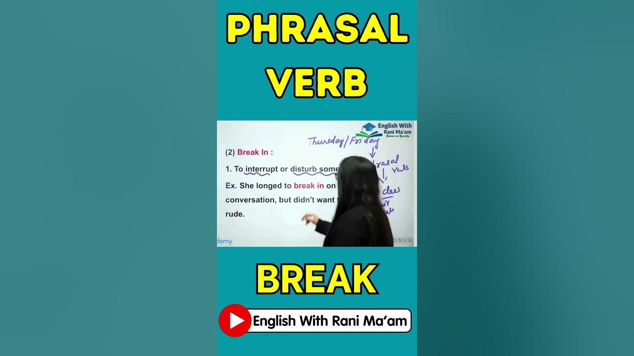 break-in-phrasal-verb-rani-ma-am-shorts-clips-youtube