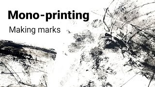 Monoprinting : making marks