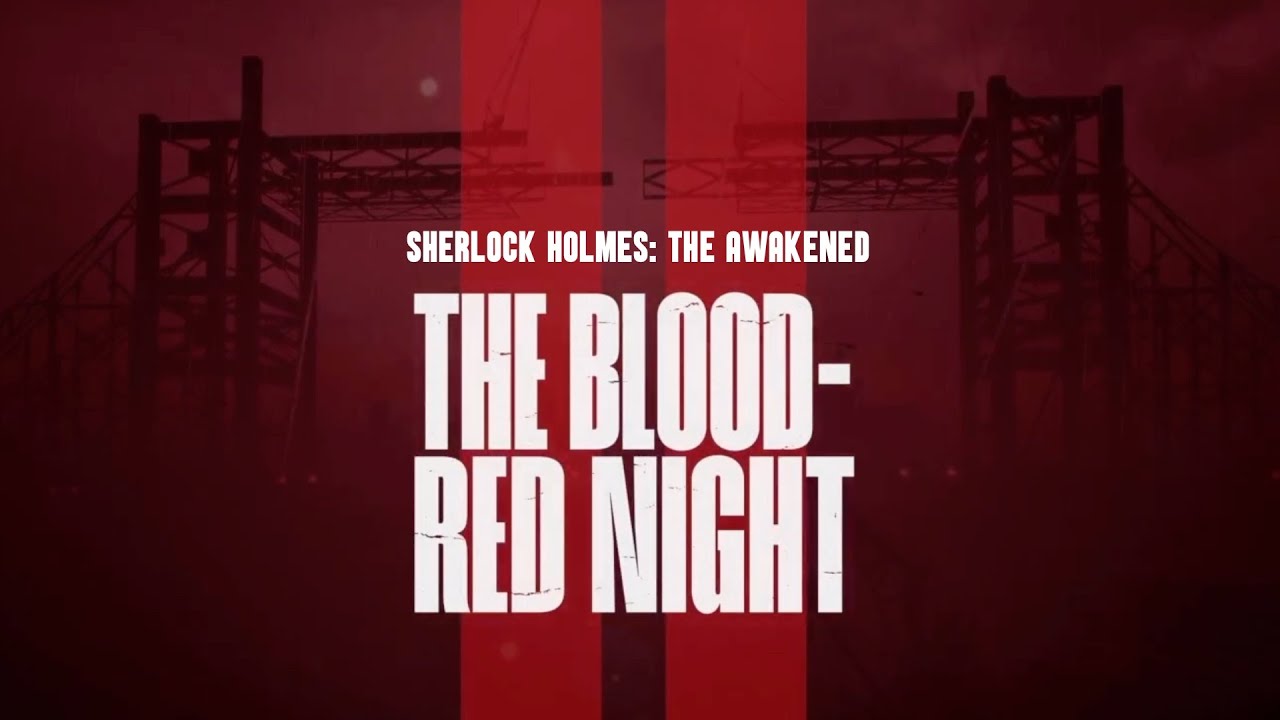 Sherlock Holmes: The Awakened (if only he'd move away from the tentacles)