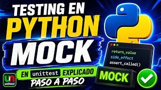 Python Testing: Mocks in unittest Explained Step-by-Step