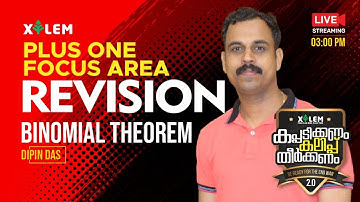 REVISION; BINOMIAL THEOREM | DPN | PLUS ONE FOCUS AREA | XYLEM LEARNING