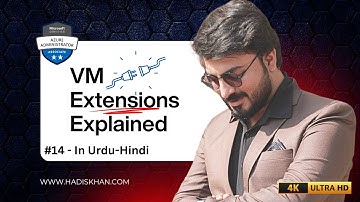 #14 Azure VM Extensions in Urdu / हिंदी