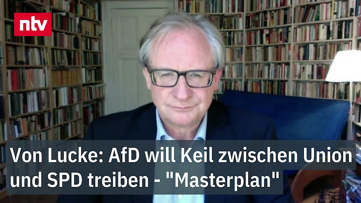 Von Lucke: AfD will Keil zwischen Union und SPD treiben - "Masterplan ausgemalt"