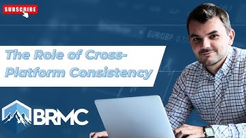 The Role of Cross Platform Consistency