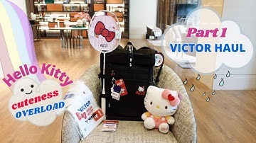 VICTOR x HELLO KITTY  | #badminton #haul - Part 1