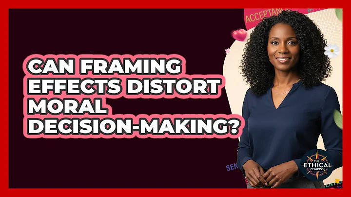 Can Framing Effects Distort Moral Decision-Making?
