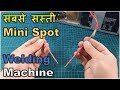 How To Make Welding machine || Spot welding machine from pc ups