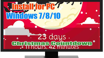 Christmas Countdown for Windows 7/8/10/11 and MAC