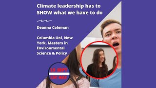 Climate leadership has to SHOW what we have to do - Deanna Coleman