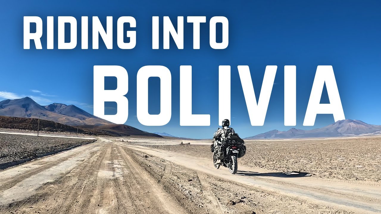 Farewell Chile 🇨🇱...Hello Bolivia! 🇧🇴 | Motorcycle Adventure| Ep. 50