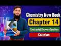 Construcetd Response questions chapter 14 class 10 chemistry new book/chapter 14 exercise questions