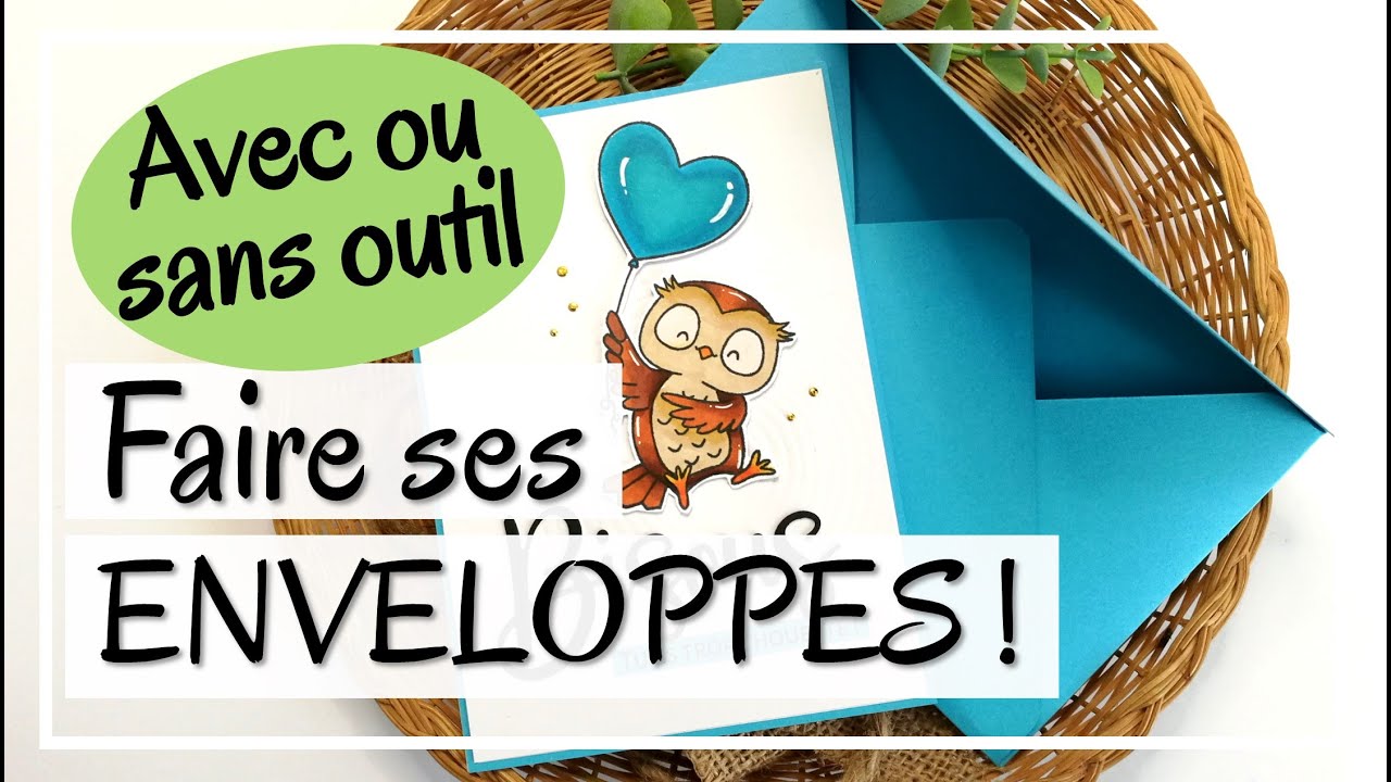 Faires SES PROPRES ENVELOPPES, AVEC OU SANS OUTIL !! Et même des boîtes !! Tuto carterie DIY Scrap