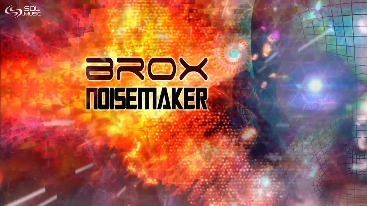Brox Noisemaker YouTube