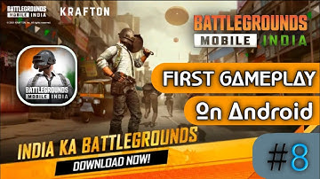 || BATTLEGROUNDS MOBILE INDIA - Gameplay Android Early Access || Part #8|| ANDROID, IOS ,ADS,BGMI ||