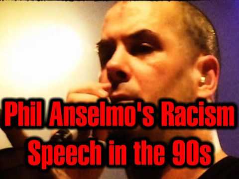 Phil Anselmo's Racism Speech in the 90s