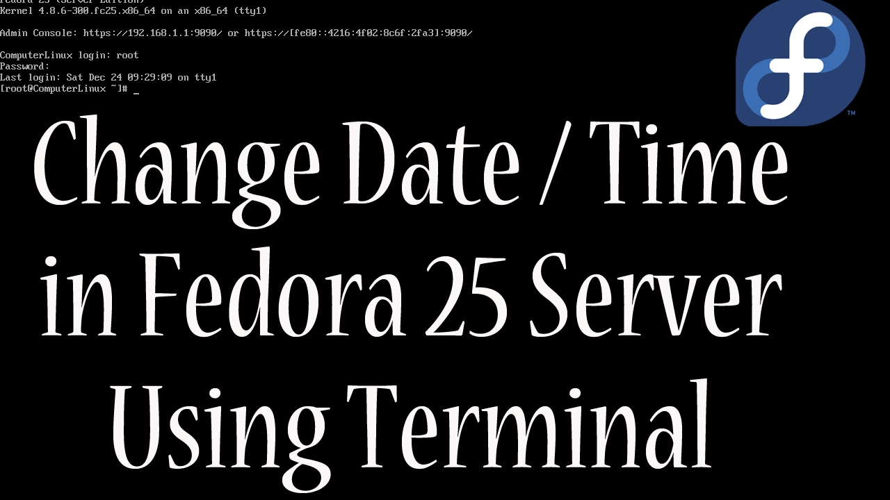 Fedora 25 Tutorial Change Date Time Permanent YouTube