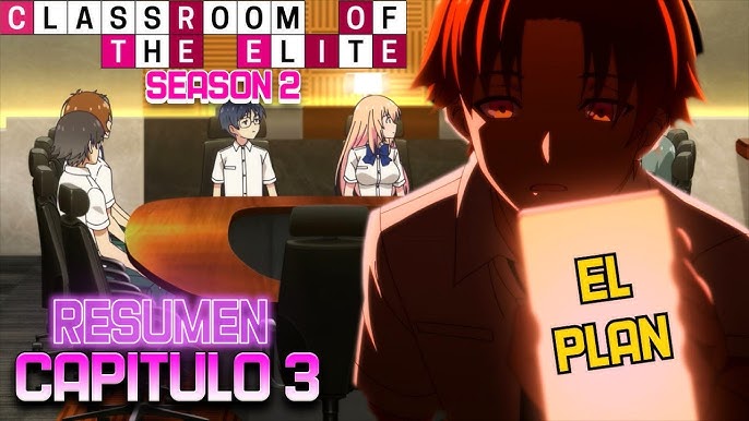 Classroom of the elite temp 2 capitulo 2