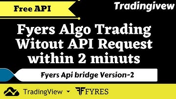 Fyers Algo Trading without API Request with Tradingview | Fyers V2 API
