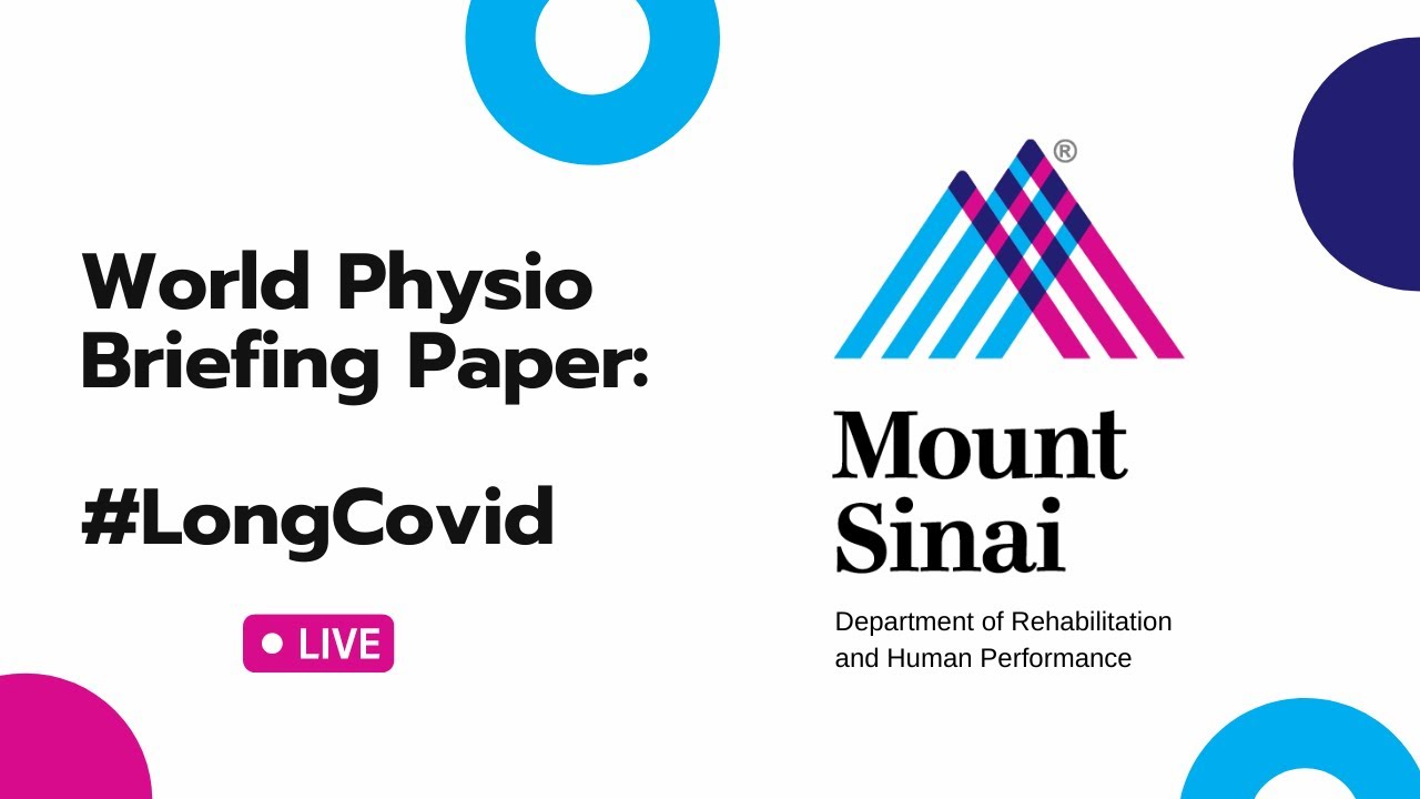 World Physio Briefing Paper - #LongCovid - Breakdown