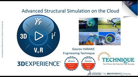 Webinar on Advanced Structural Simulation on the Cloud | 3DEXPERIENCE Works | Engineering Technique